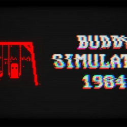 Buddy Simulator 1984, symulacyjna gra przygodowa grozy dzięki Feadremic trafi wkrótce na Nintendo Switch