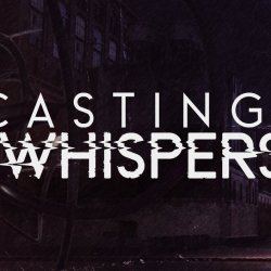 Casting Whispers – psychologiczny horror już dostępny na Steam