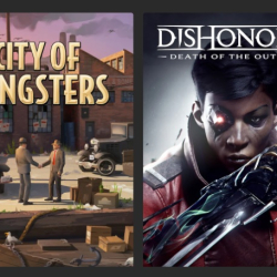 City of Gangsters oraz Dishonored: Death of the Outsider za darmo na Epic Games Store