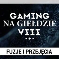 Już za dwa dni rozpocznie się kolejna edycja konferencji Gaming na Giełdzie VIII