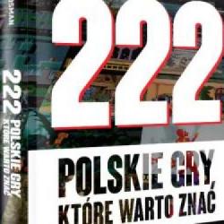 Dziś debiutuje książka 222 polskie gry, które warto znać opracowana przez Marcina Kosmana