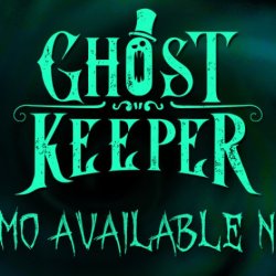 Ghost Keeper z nową wersją demo na Steam Scream Fest