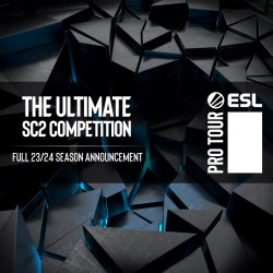 Oto harmonogram ESL Pro Tour 2023/24 w StarCrafta 2! Kiedy odbędą się najważniejsze zawody i turnieje w SC2?