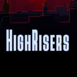 Highrisers, survival w miejskiej metropolii na Kickstarterze