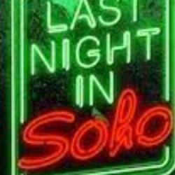 Last Night in Soho (Ostatnia noc w Soho), nowy horror z aktorką znaną z Gambit Królowej na filmowym zwiastunie