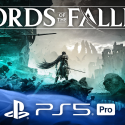 Lords of the Fallen na PlayStation 5 Pro – Nowa Jakość Rozgrywki