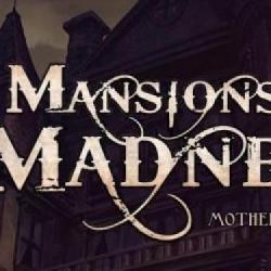 Mansion of Madness: Mother's Embrance, czyli horror w nowej odsłonie