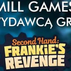 Mill Games zostało wydawcą gry Second Hand Frankie's Revenge