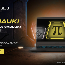 MSI pomaga wybrać laptop i dorzuca 100 zł na start