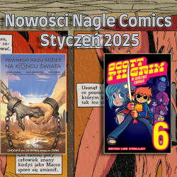 Nowości wydawnicze Nagle Comics na styczeń 2025