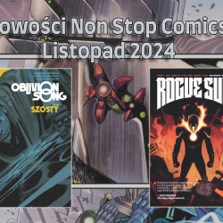 Nowości wydawnicze Non Stop Comics na listopad 2024