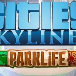 Parklife nowy dodatek do wciąż żyjącego Cities: Skylines