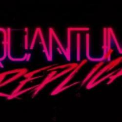Quantum Replica zadebiutuje na koniec maja!