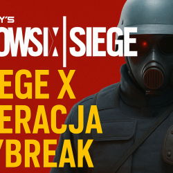 Rainbow Six Siege: nadchodzi Siege X i Operacja Daybreak