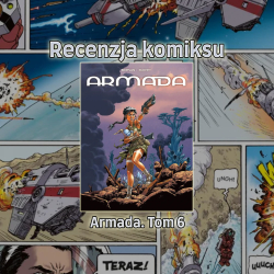 Recenzja komiksu: Armada - Tom 6