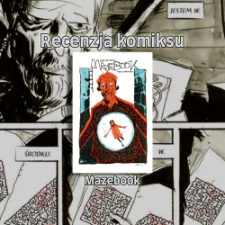 Recenzja komiksu: Mazebook