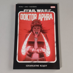Recenzja Komiksu Star Wars Doktor Arpha Szkarłatne rządy - Tu chodzi o coś więcej, niż tylko artefakty...