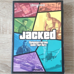 Recenzja książki Jacked Chuligańska historia Grand Theft Auto - Zgranego i szczegółowego podsumowania drogi i sukcesu Rockstar Games