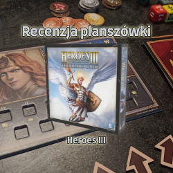 Recenzja planszówki: Heroes III