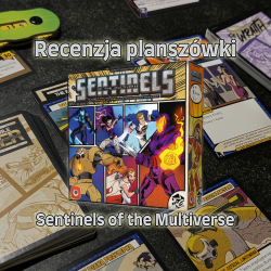 Recenzja planszówki: Sentinels of the Multiverse