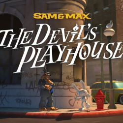 Sam & Max: The Devil's Playhouse, zremasterowana trzecia część epizodycznej gry od Telltale Games ma datę premiery