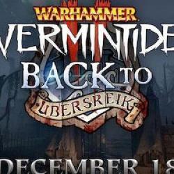 Warhammer Vermintide 2 już jutro otrzyma DLC Back to Ubersreik!