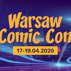 Warsaw Comic Con 2020 - Za chwile wystartuje przedsprzedaż biletów