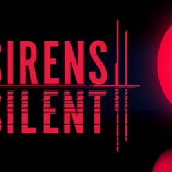 When Sirens Fall Silent – mroczny thriller psychologiczny od twórców Martha Is Dead