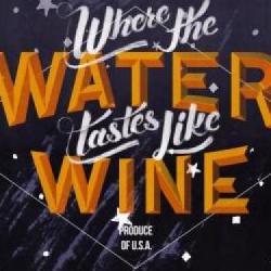 Where the Water Tastes Like Wine - Motywy, folklor, legendy i...