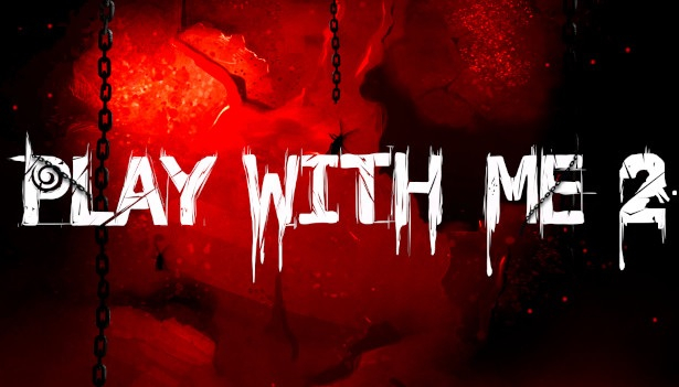 Play with Me 2: po drugiej stronie, kontynuacja Play with me zapowiedziana, z kartą gry na Steam