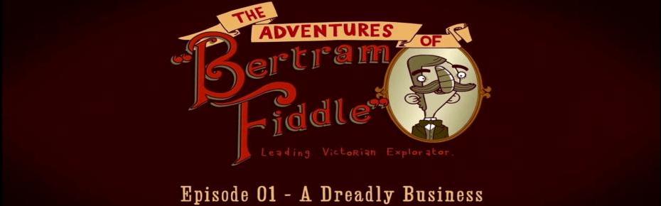 Adventures of Bertram Fiddles: Episode 1: A Dreadly Busines recenzja