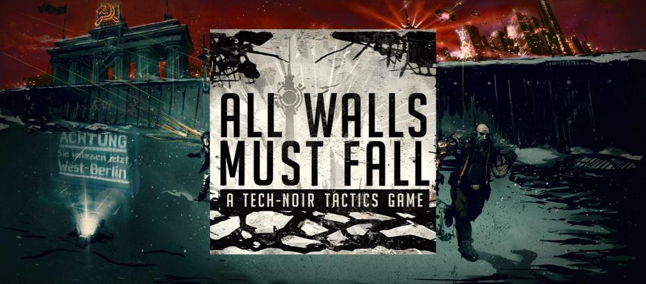 All Walls Must Fall pojawi się we wczesnym dostępie