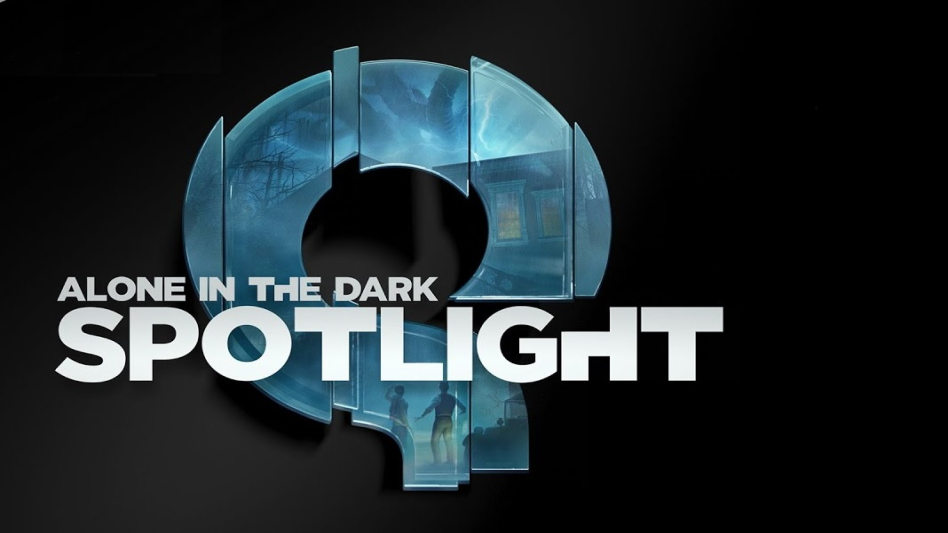 Alone in the Dark Spotlight, wydarzenia poświęcone grze odbędzie się już czwartkowej nocy. Oto zapowiedź! 