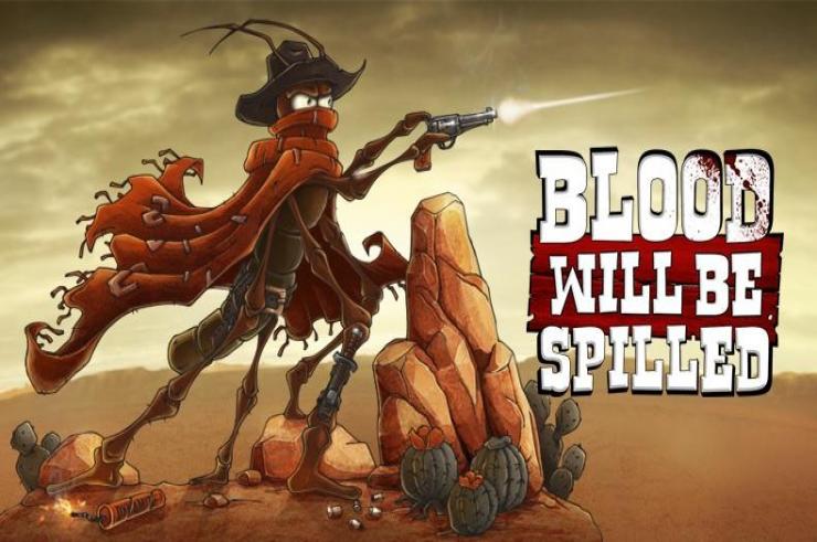 Blood will be Spilled, platfomowy western w owadzim wydaniu 