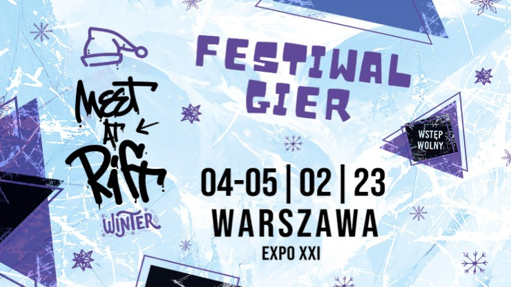 Już w ten weekend odbędzie się Meet at Rift Winter 2023! Co będzie się działo podczas warszawskiej edycji?