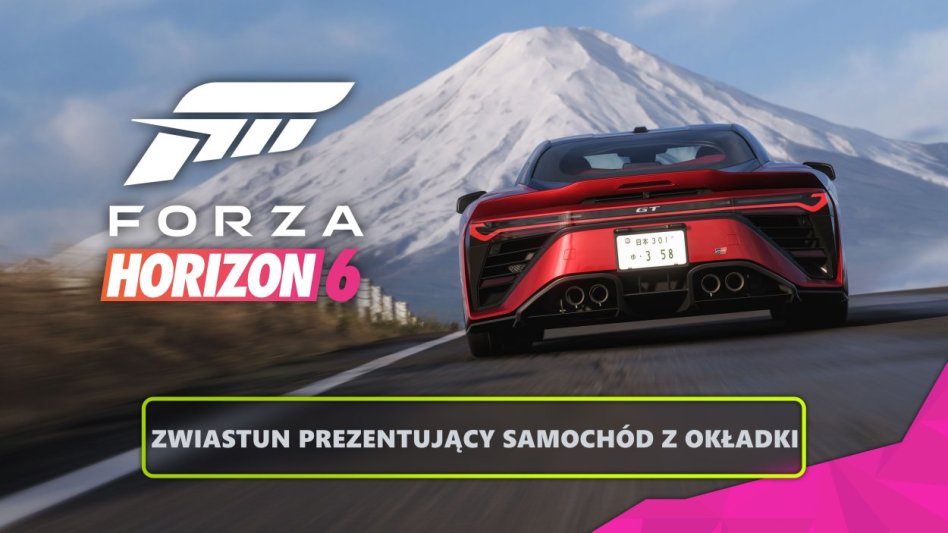 Forza Horizon 6 juÅ¼ w przedsprzedaÅ¼y z datÄ… premiery i nowoÅ›ciami