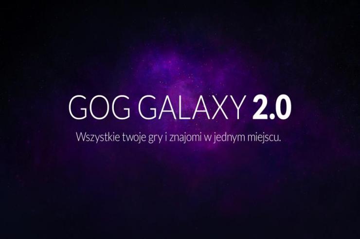 GOG GALAXY 2.0. czyli polska platforma wykorzysta pojawienie się EGS?