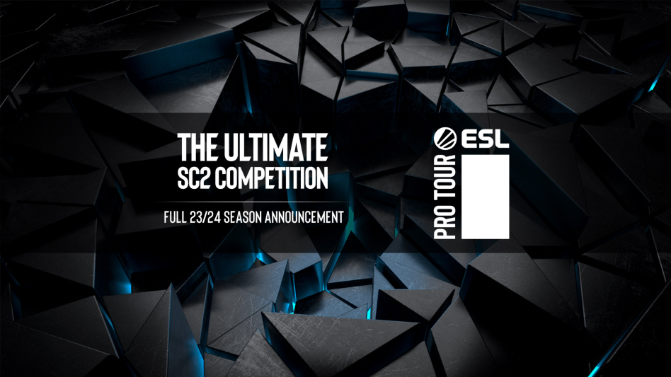 Oto harmonogram ESL Pro Tour 2023/24 w StarCrafta 2! Kiedy odbędą się najważniejsze zawody i turnieje w SC2?