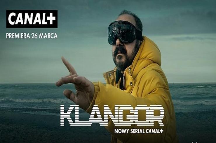 Klangor, nowa serialowa propozycja od Canal+ z Arkadiuszem Jakubikiem zaprezentowana na oficjalnym zwiastunie