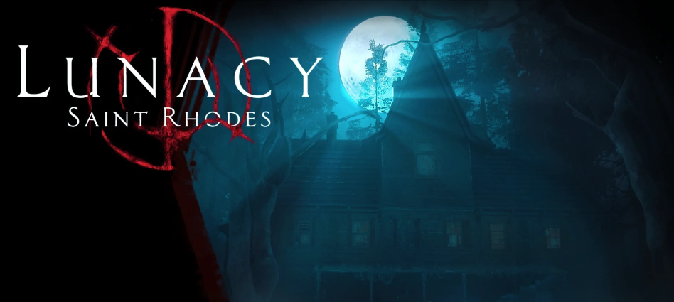 Lunacy: Saint Rhodes, mrożący krew w żyłach survival horror ma lipcową datę premiery, i można go sprawdzić w wersji demo