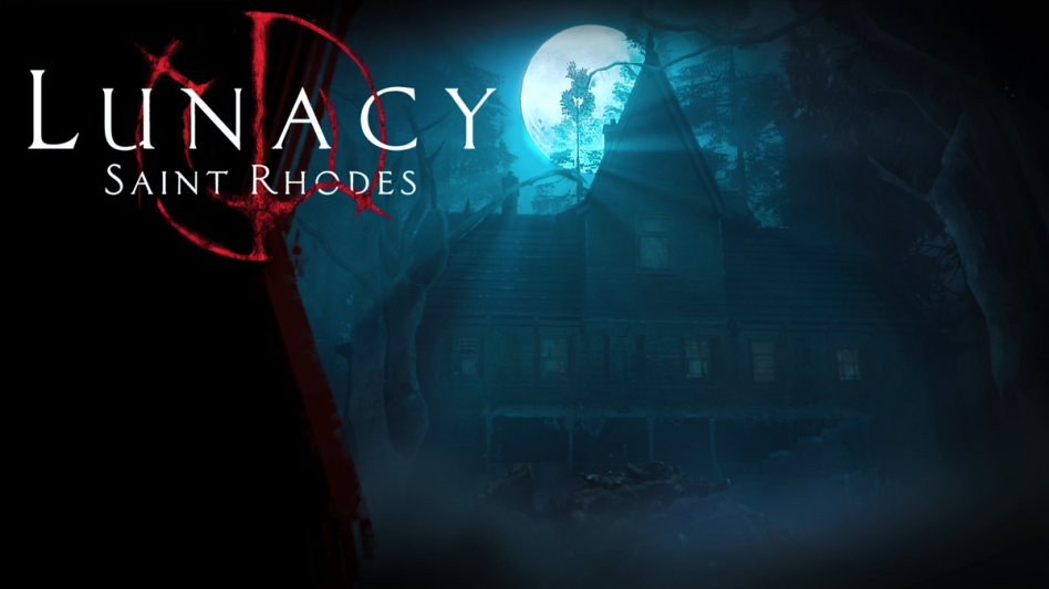 Lunacy: Saint Rhodes, przerażający i zarazem tajemniczy survival horror zadebiutuje jeszcze w tym miesiącu