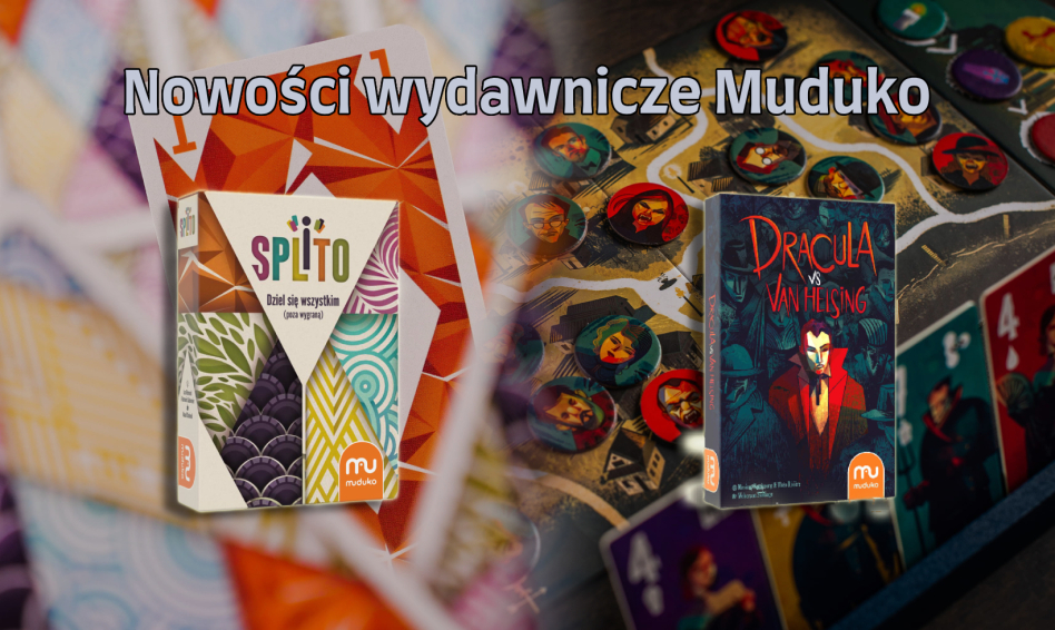 Muduko zapowiada Dracula vs Van Helsing i Splito