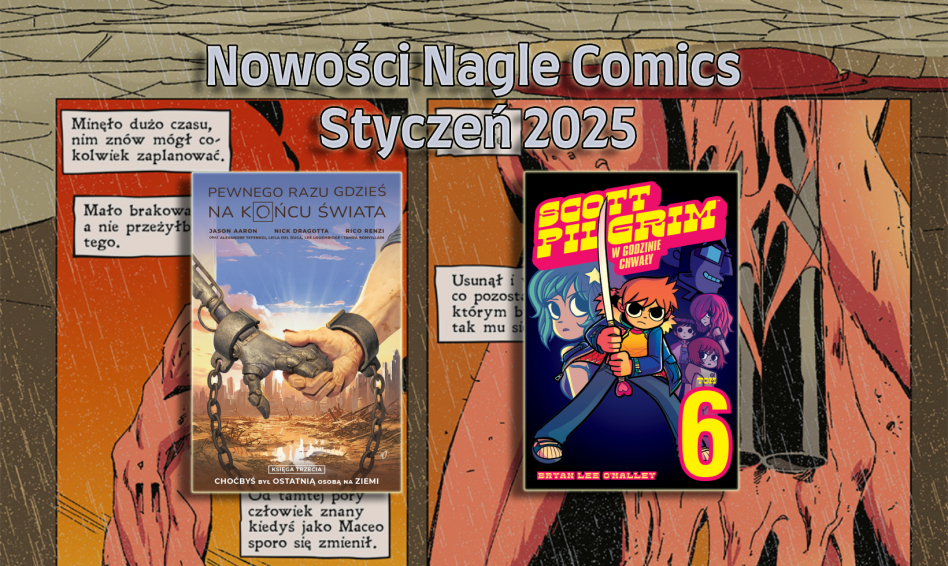 Nowości wydawnicze Nagle Comics na styczeń 2025