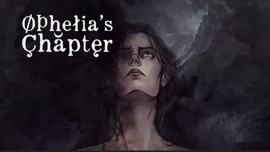 Ophelia's Chapter - wrażenia z wersji demonstracyjnej intrygującego przygodowego horroru