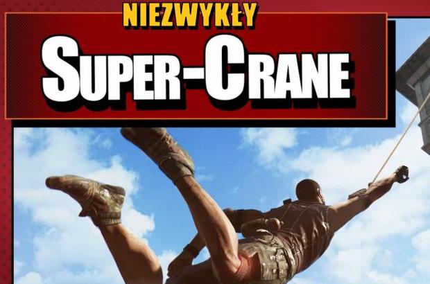 To ostatnie chwile z Niezwykłym Super-Crane!