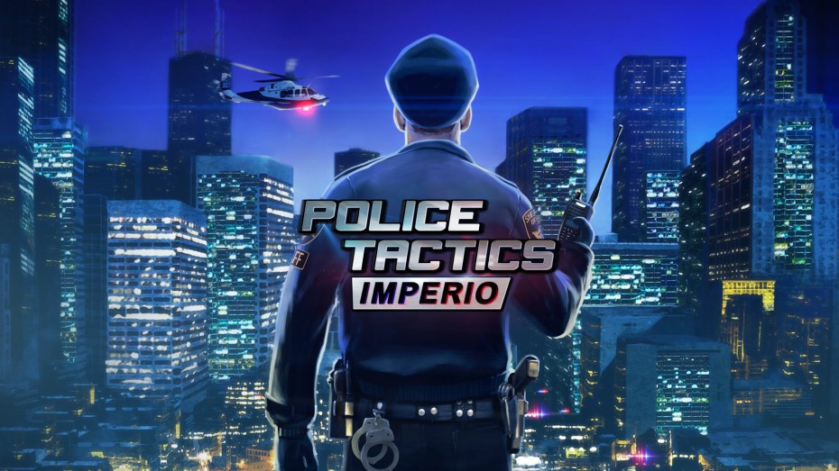 Police Tactics Imperio - Recenzja