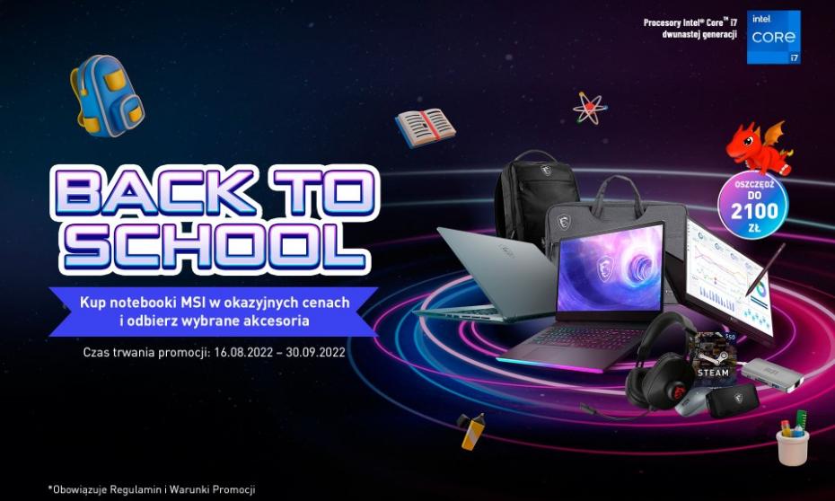 Wystartowała promocja MSI Back To School, skoncentrowana na wybranych laptopach oraz notebookach od MSI