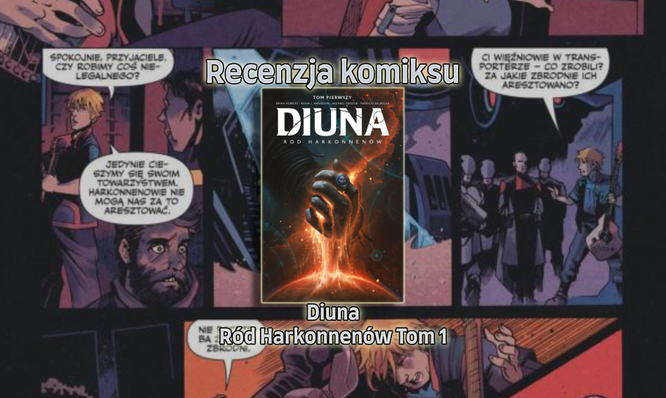 Recenzja komiksu: Diuna. Ród Harkonnenów Tom 1