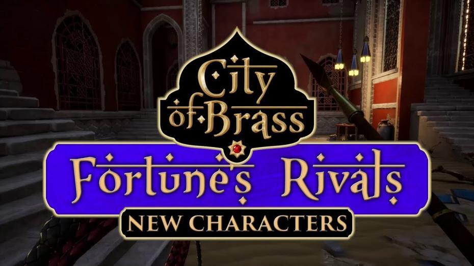 Rywale Fortuny to nowa aktualizacja City of Brass