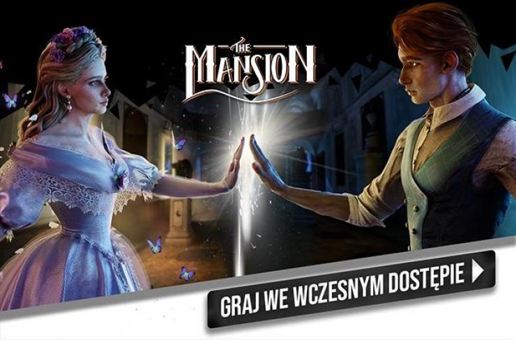 The Mansion, przygodowa gra Forever Entertainment, w klimacie grozy, jest już dostępna we Wczesnym Dostępie na Steam